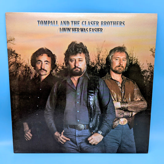 Tompall And The Glaser Brothers – Lovin' Her Was Easier (used)
