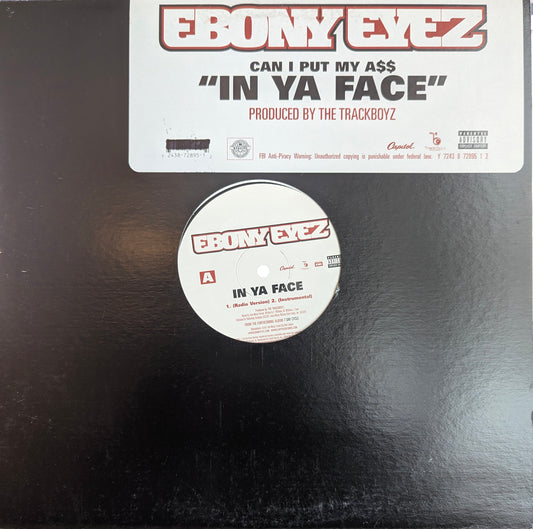 Ebony Eyez-In Ya Face (single)(used)