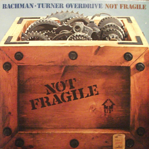 Bachman Turner Overdrive-Not Fragile (used)2