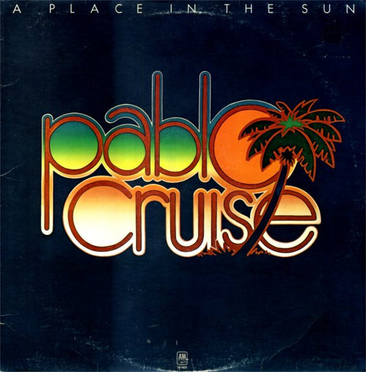 Cruise, Pablo-A Place In The Sun (used)1