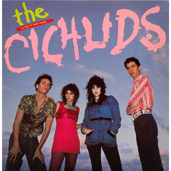 Cichlids, The-Be True To Your School(used)